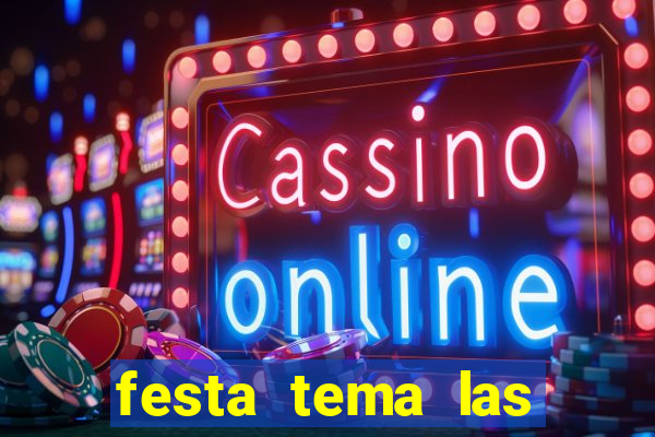 festa tema las vegas roupas femininas