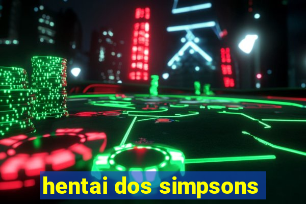hentai dos simpsons