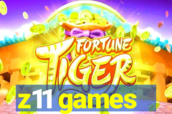 z11 games