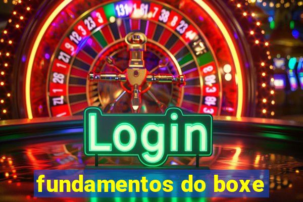 fundamentos do boxe