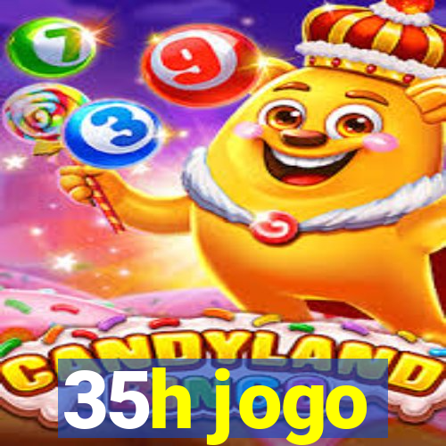35h jogo