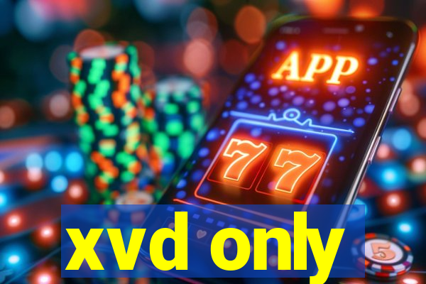 xvd only