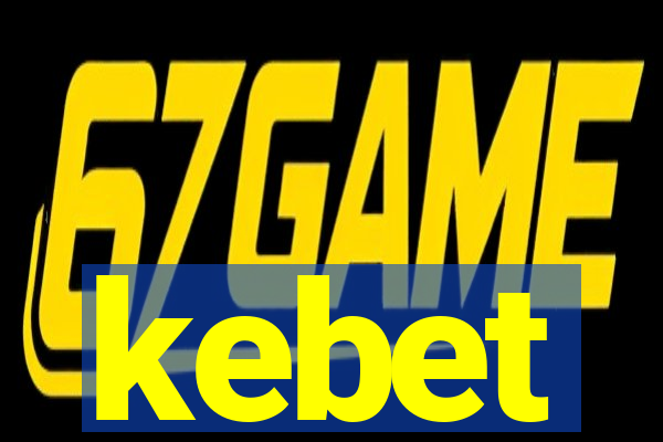 kebet