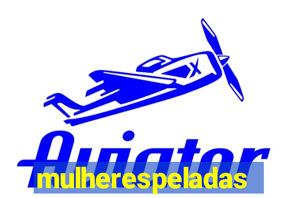mulherespeladas