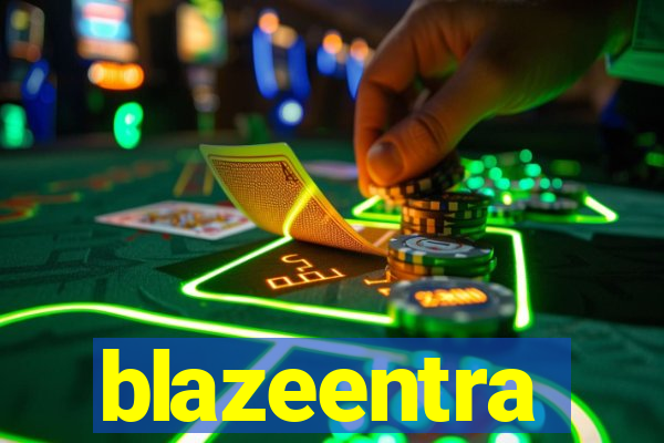 blazeentra