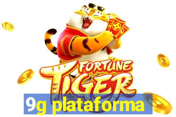 9g plataforma