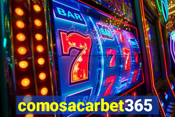 comosacarbet365