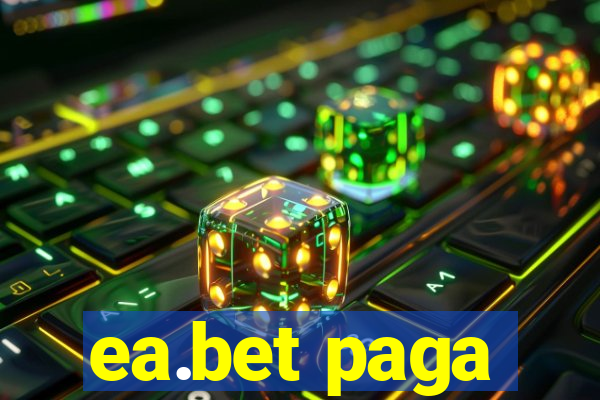 ea.bet paga
