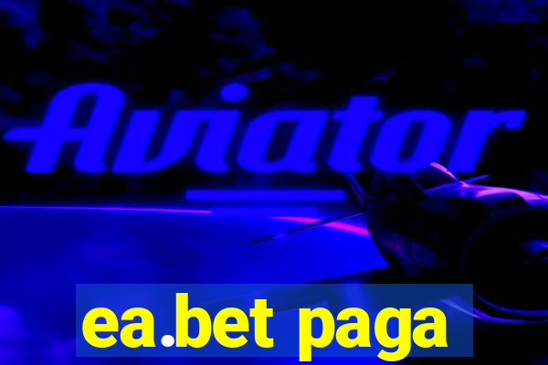 ea.bet paga