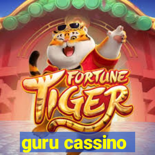 guru cassino