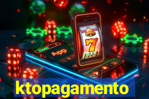ktopagamento