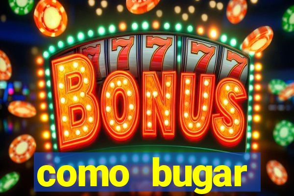 como bugar plataforma de jogos