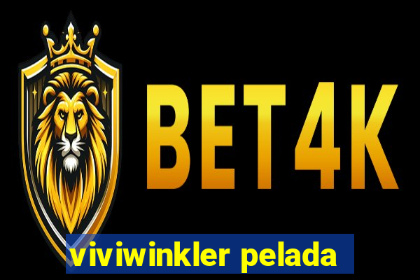viviwinkler pelada