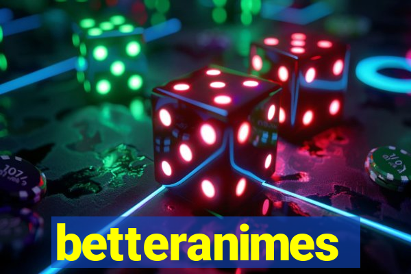 betteranimes