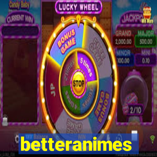 betteranimes