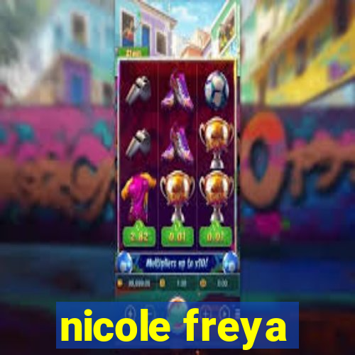 nicole freya