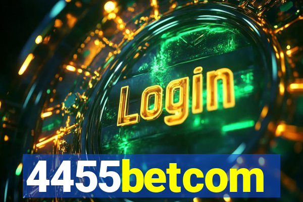 4455betcom
