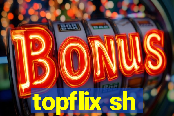topflix sh