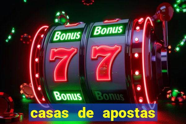casas de apostas legalizadas no brasil