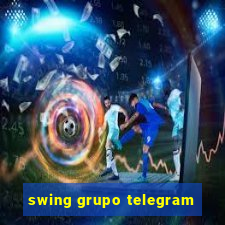 swing grupo telegram