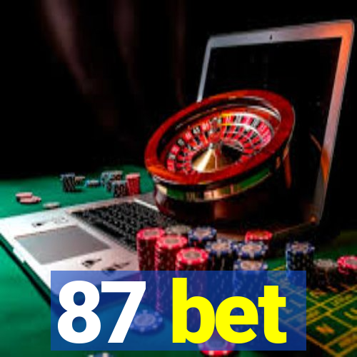 87 bet