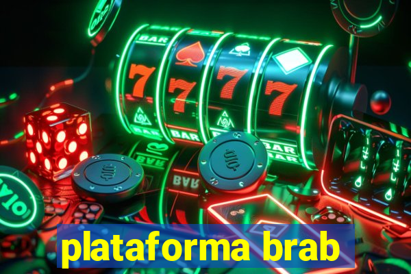 plataforma brab