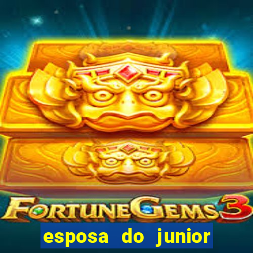 esposa do junior ex jogador do flamengo