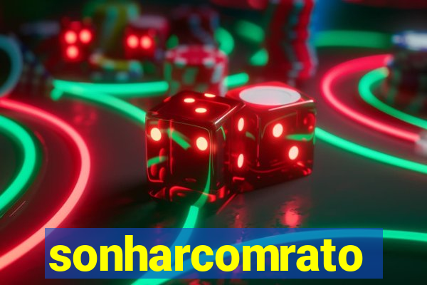 sonharcomrato