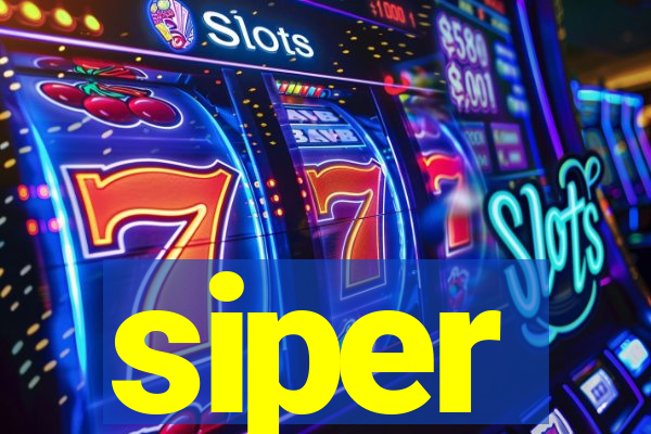 siper