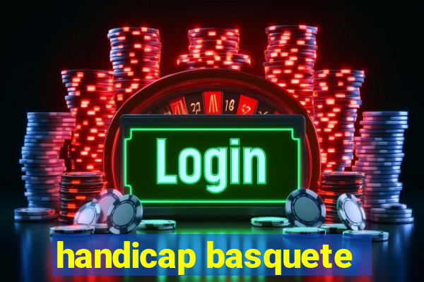 handicap basquete