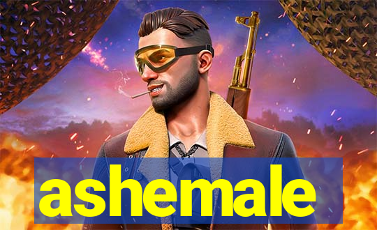 ashemale