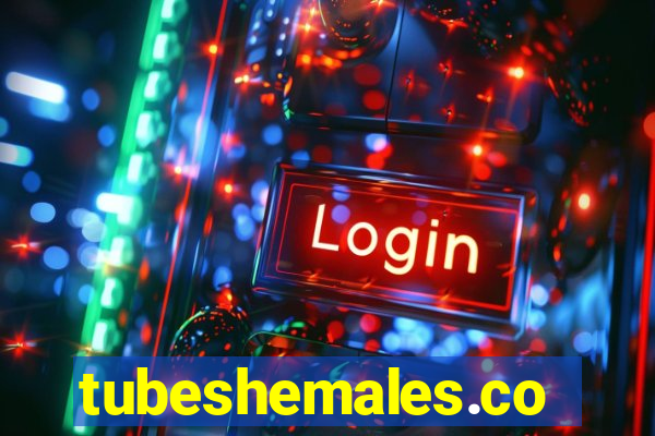 tubeshemales.com