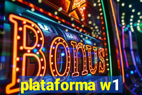 plataforma w1