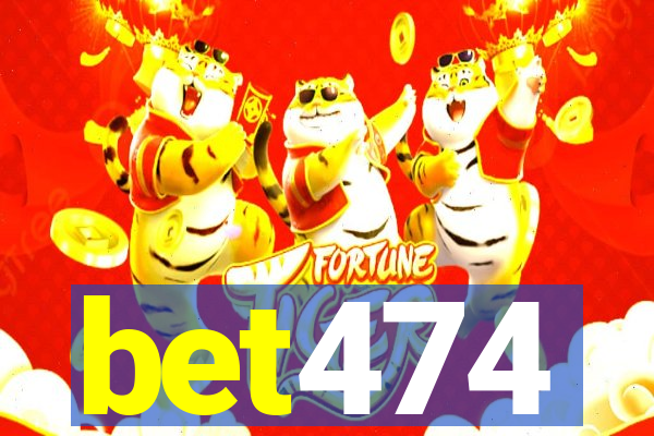 bet474