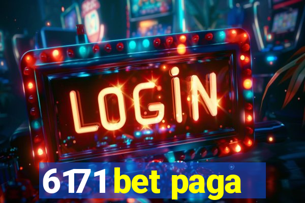 6171 bet paga