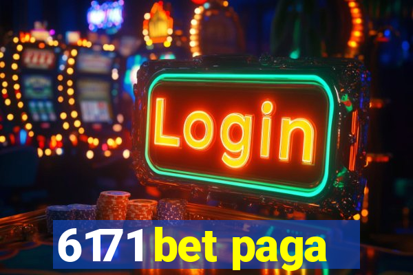 6171 bet paga