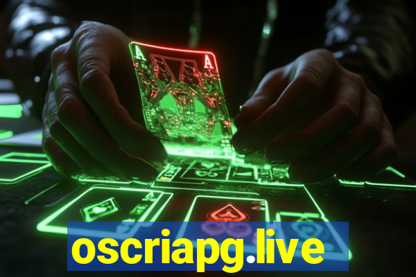 oscriapg.live
