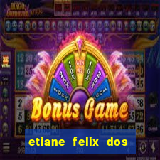 etiane felix dos santos nua