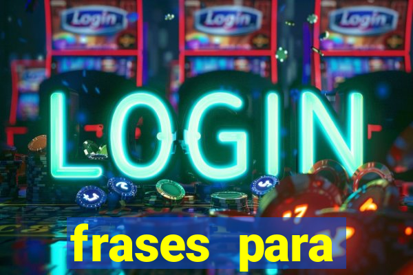 frases para pioneiros jw
