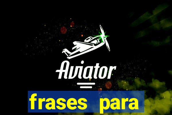 frases para pioneiros jw