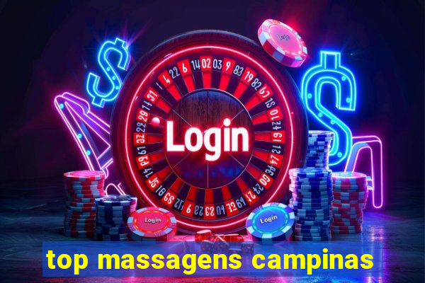 top massagens campinas