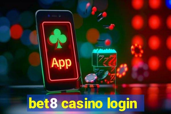 bet8 casino login