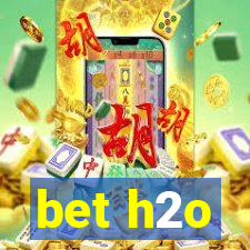 bet h2o