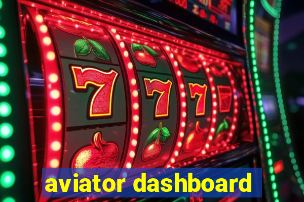 aviator dashboard