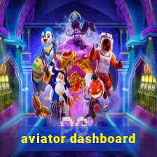aviator dashboard