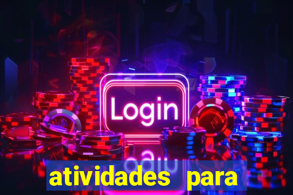 atividades para alunos especiais para imprimir