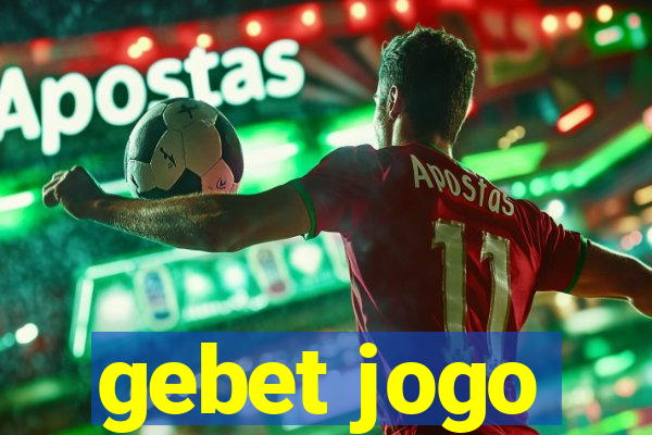 gebet jogo