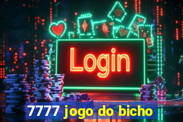 7777 jogo do bicho