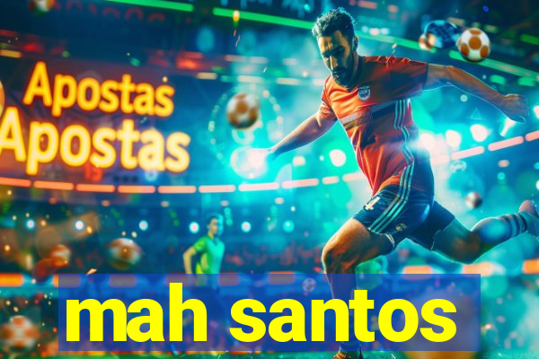 mah santos