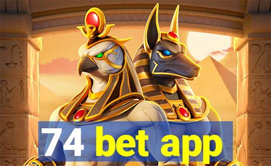 74 bet app